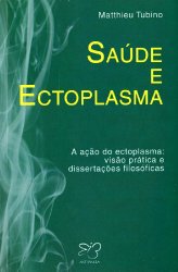 Saúde e Ectoplasma (Portuguese Edition)